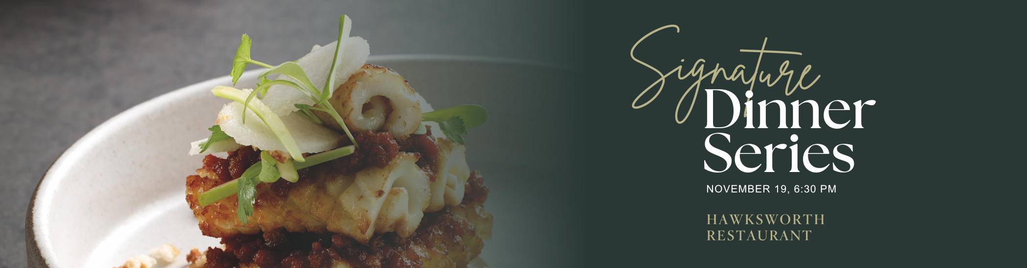 Hawksworth Restaurant Signature Dinner