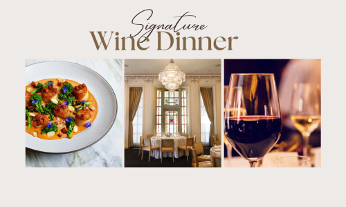 SIGNATURE WINE DINNER