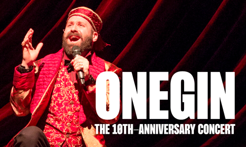 ONEGIN: THE 10TH-ANNIVERSARY CONCERT