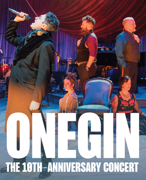 ONEGIN: THE 10TH-ANNIVERSARY CONCERT