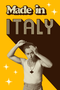 MADE IN ITALY, - Arts Club Theatre Company